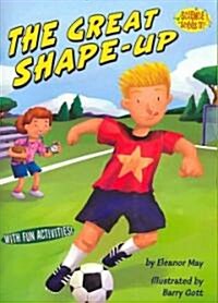 The Great Shape-Up: Nutrition & Exercise (Paperback)