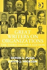 Great Writers on Organizations : The Third Omnibus Edition (Hardcover, 3 ed)