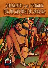 Squanto y el Primer Dia de Accion de Gracias (Library Binding)