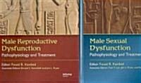 Male Sexual and Reproductive Dysfunction: Pathophysiology and Treatment (Hardcover)