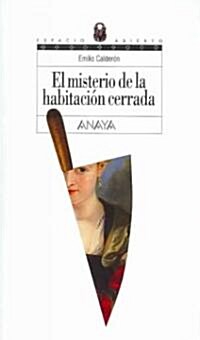 El Misterio De La Habitacion Cerrada / the Mystery of the Closed Room (Paperback)