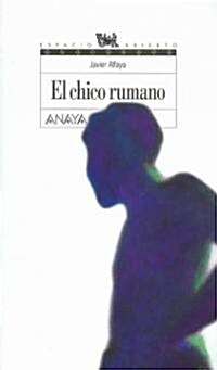 El Chico Rumano/ the Romanian Boy (Paperback)