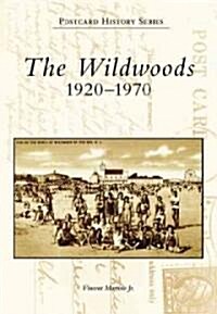 The Wildwoods: 1920-1970 (Paperback)