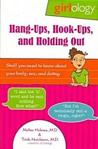 Hang-Ups, Hook-Ups, and Holding Out (Paperback)