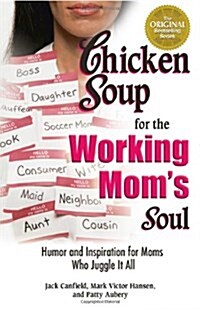 [중고] Chicken Soup for the Working Mom‘s Soul (Paperback)