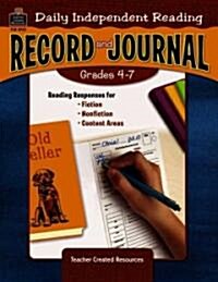 Daily Independent Reading Record and Journal, Grades 4-7 (Paperback)
