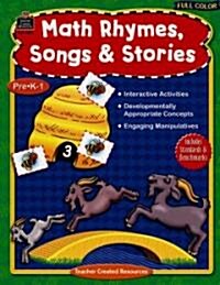 Math Rhymes, Songs & Stories: Pre K-1 (Paperback)