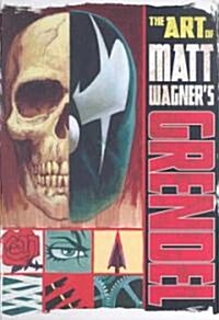 The Art of Matt Wagners Grendel (Hardcover)