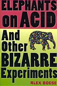 Elephants on Acid (Paperback)