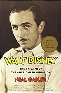 Walt Disney: The Triumph of the American Imagination (Paperback)