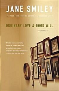 Ordinary Love & Good Will (Paperback)