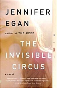 The Invisible Circus (Paperback)