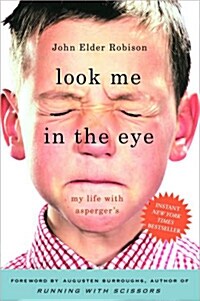 Look Me in the Eye: My Life with Aspergers (Hardcover)