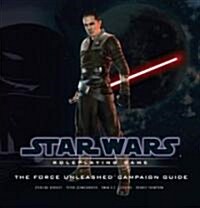 The Force Unleashed Campaign Guide (Hardcover)