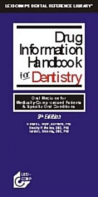 Drug Information Handbook for Dentistry, 2003-2004 (Paperback)