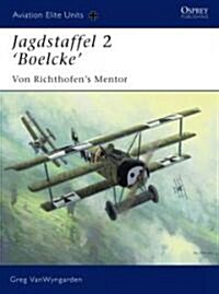 Jagdstaffel 2 Boelcke : Richthofens Mentor (Paperback)