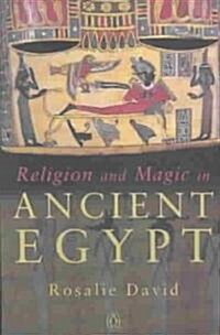 Religion and Magic in Ancient Egypt (Paperback)
