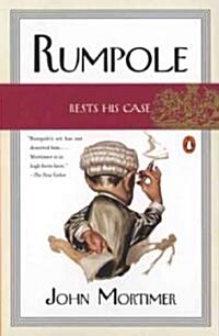 Rumpole Rests His Case (Paperback, Reprint)