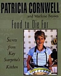 Food to Die for (Paperback, Reprint)