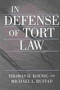 [중고] In Defense of Tort Law (Paperback)