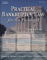 Practical Bankruptcy Law for Paralegals (Paperback, 3)