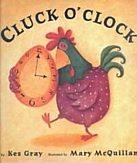 Cluck OClock (School & Library)