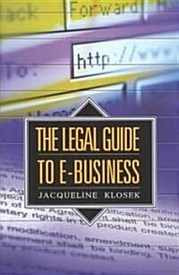 The Legal Guide to E-Business (Hardcover)