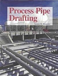 Process Pipe Drafting (Paperback, 3)