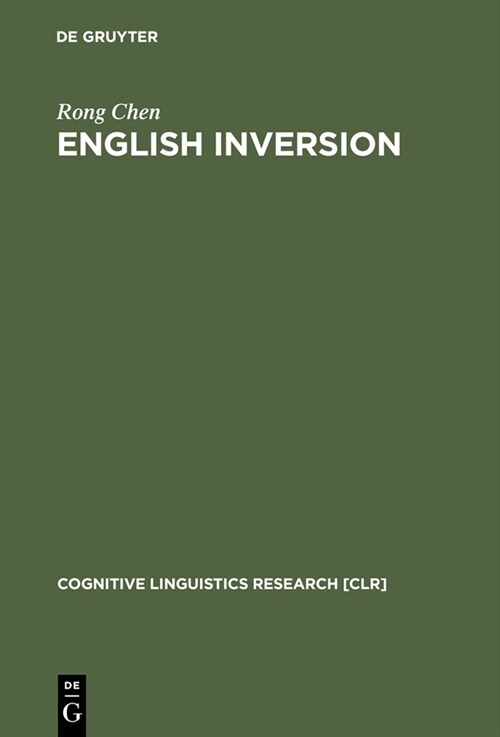 English Inversion: A Ground-Before-Figure Construction (Hardcover, Reprint 2013)