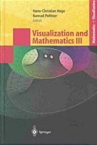 Visualization and Mathematics III (Hardcover, 2003)