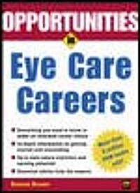 Opportunities in Eye Care Careers (Paperback, Rev and Rev)