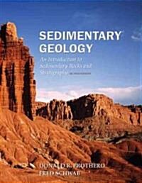 Sedimentary Geology: An Introduction to Sedimentary Rocks and Stratigraphy (Hardcover, 2nd)