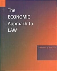 The Economic Approach to Law (Hardcover)