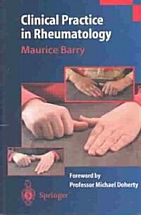 Clinical Practice in Rheumatology (Paperback)