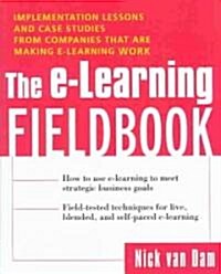 The E-Learning Fieldbook (Hardcover)
