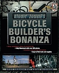 Atomic Zombies Bicycle Builders Bonanza (Paperback)