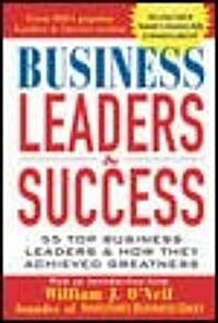 [중고] Business Leaders & Success: 55 Top Business Leaders & How They Achieved Greatness (Paperback)