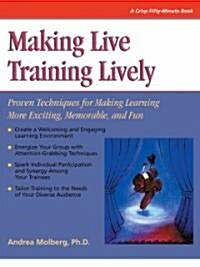 Making Live Training Lively (Paperback)