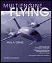 Multiengine Flying (Paperback, 3)