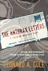 The Anthrax Letters: A Medical Detective Story (Hardcover)