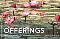 [중고] Offerings: Buddhist Wisdom for Every Day (Hardcover)