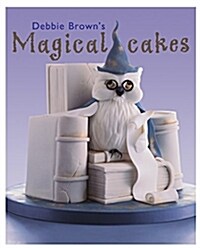 [중고] Debbie Brown‘s Magical Cakes (Hardcover)