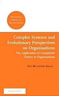 Complex Systems and Evolutionary Perspectives on Organisations (Hardcover)