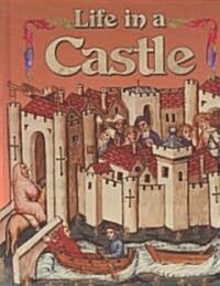 Life in a Castle (Hardcover)