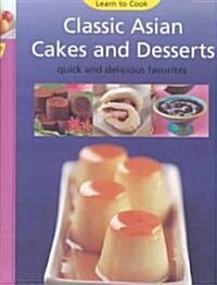 Classic Asian Cakes and Desserts (Hardcover, Spiral)