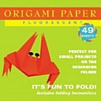 Origami Paper Fluorescent: Perfect for Small Projects or the Beginning Folder (Other)