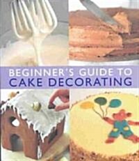 [중고] Beginner‘s Guide to Cake Decorating (Paperback)