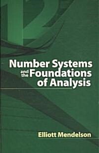 Number Systems and the Foundations of Analysis (Paperback)
