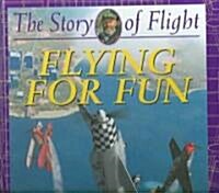 Flying for Fun (Hardcover)