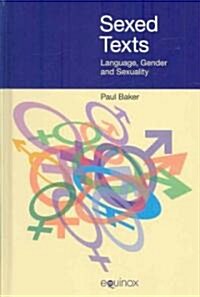 Sexed Texts : Language, Gender and Sexuality (Hardcover)